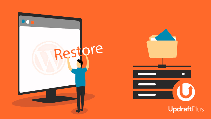 UpdraftPlus logo near a man placing the word "Restore" on a monitor.